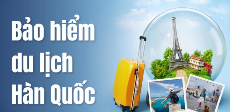 12-bao-hiem-du-lich-Han-Quoc-2